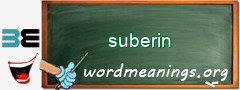 WordMeaning blackboard for suberin